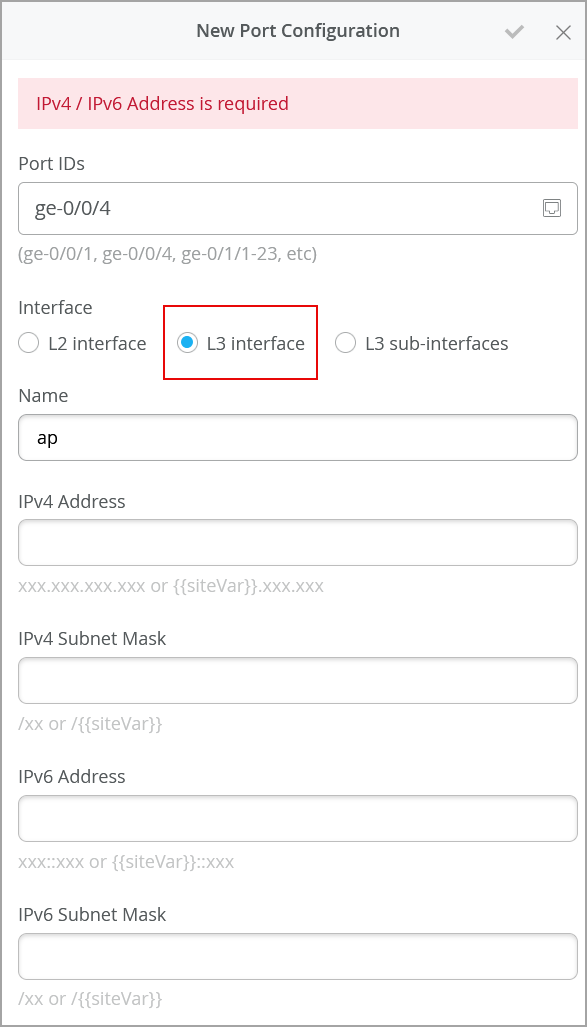 New Port Configuration form with fields for Port IDs, Interface type, Name, IPv4 Address, IPv4 Subnet Mask, IPv6 Address, and IPv6 Subnet Mask. Error message at the top states IPv4 or IPv6 Address is required.