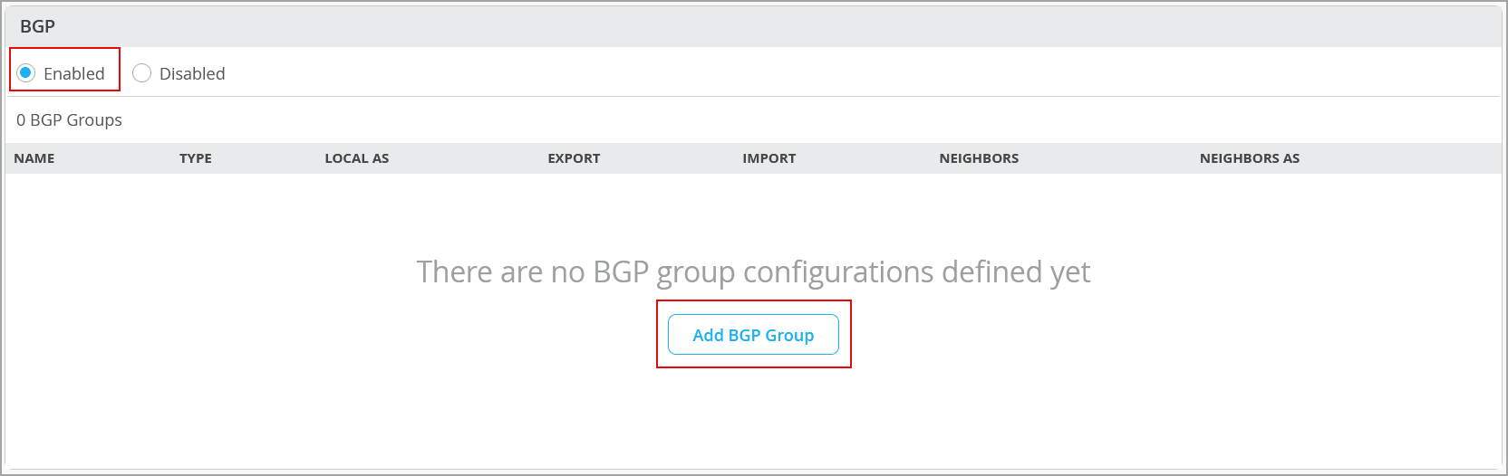 BGP configuration interface showing protocol enabled, no BGP groups defined, Add BGP Group button, and empty table with headers for Name, Type, Local AS, Export, Import, Neighbors, and Neighbors AS.