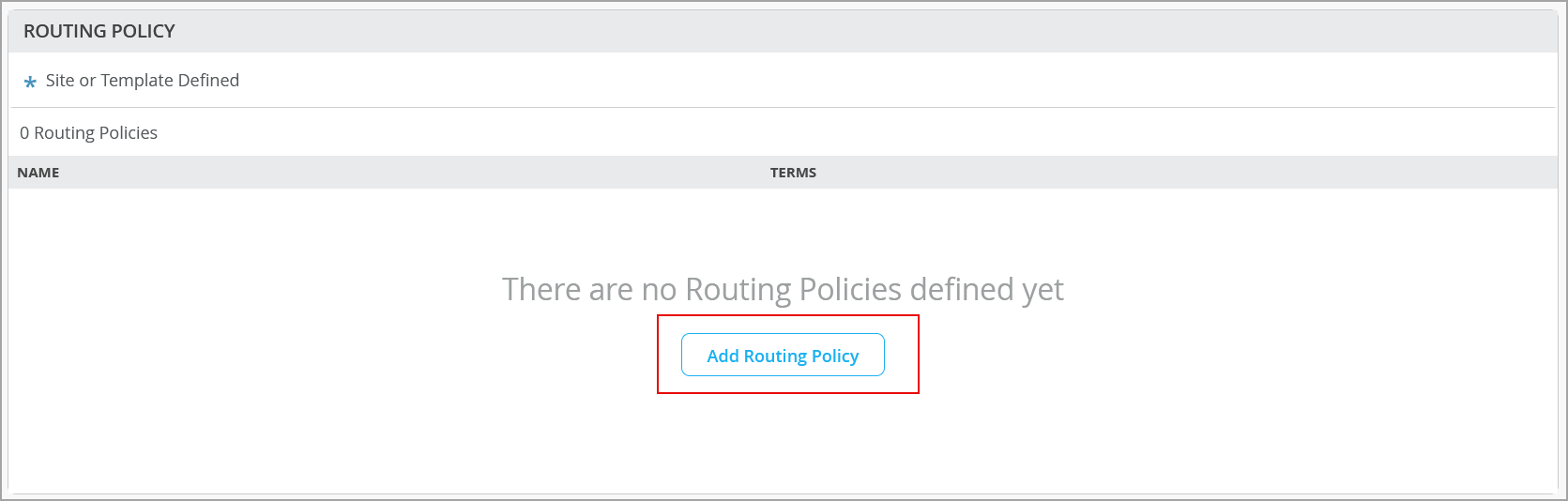 No routing policies are defined. Button labeled Add Routing Policy is highlighted with a red border to create a new policy. Columns Name and Terms are empty.
