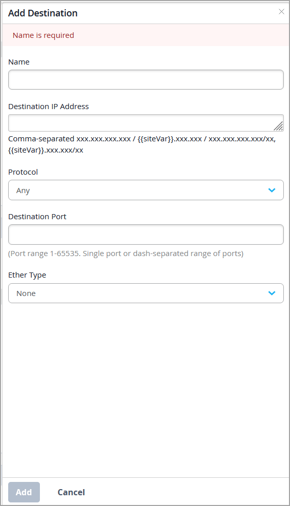 Add Destination form with fields for Name, Destination IP Address, Protocol dropdown, Destination Port, Ether Type dropdown, and Add and Cancel buttons at the bottom.