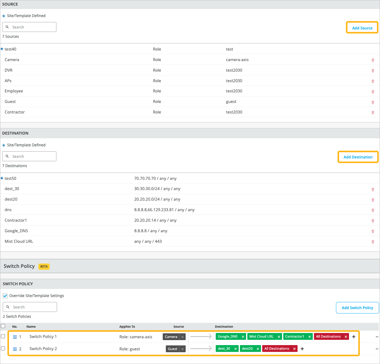 Configuration interface for managing network policies with sections for defining sources, destinations, and switch policies. Features buttons to add sources, destinations, and policies.