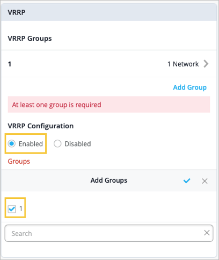 VRRP configuration interface showing one group configured with an error message stating at least one group is required. Enabled is selected for VRRP. Options to add groups include a search bar and confirmation checkbox.