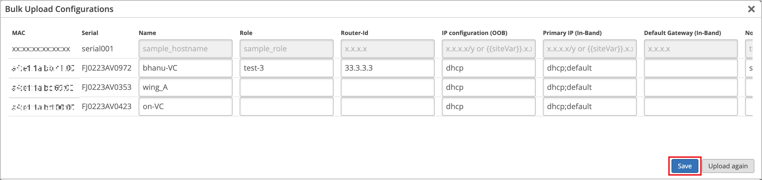 Bulk Upload Configurations interface showing columns for MAC Address, Serial Number, Name, Role, Router-Id, IP Configuration OOB, Primary IP In-Band, Default Gateway In-Band, with entries and Save and Upload again buttons at the bottom.
