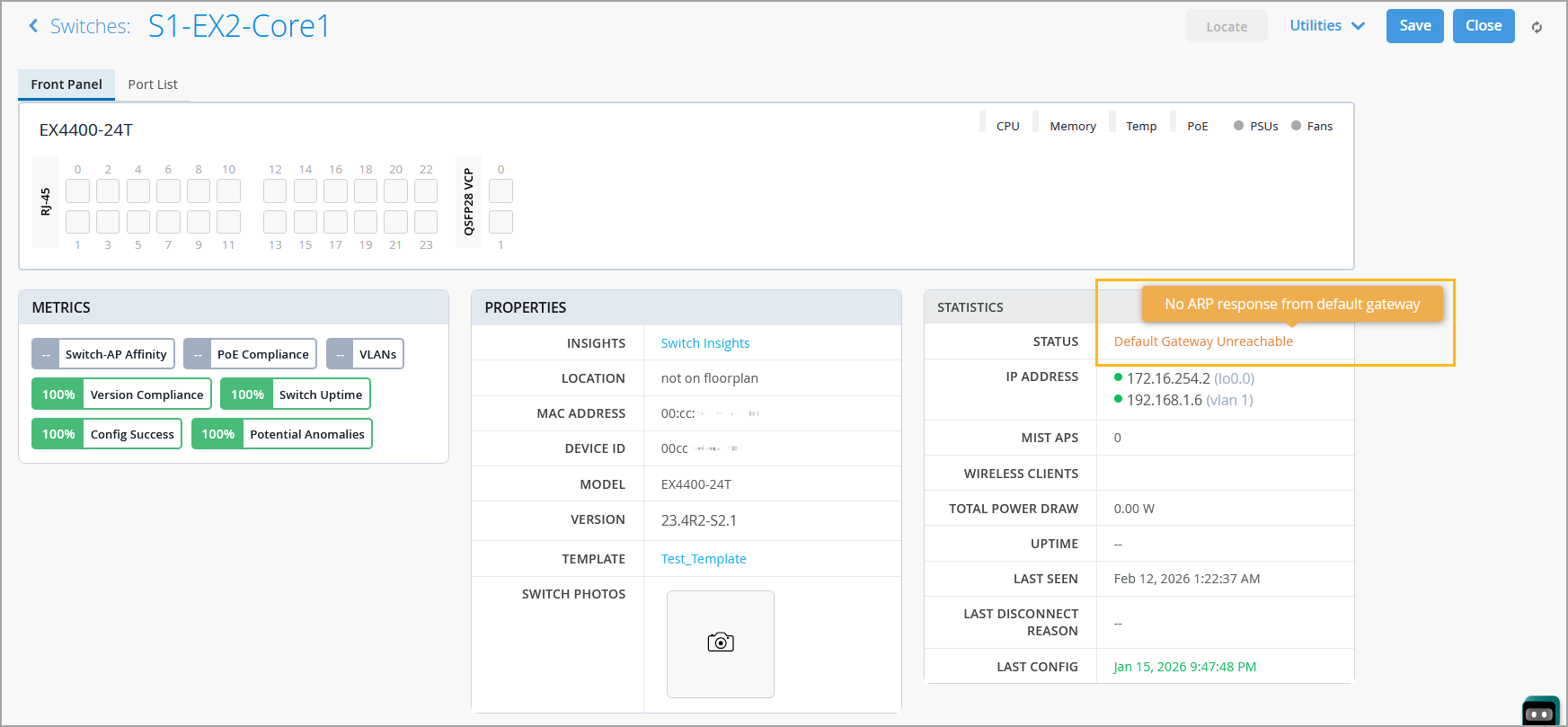Network switch management interface showing switch S1-EX2-Core1 with model EX4400-24T, version 23.4R2-S2.1. Metrics indicate 100 percent compliance in version, config success, uptime, and anomalies. Status shows default gateway unreachable with no ARP response. IP addresses are 172.16.254.2 and 192.168.1.6. Power draw is 0.00 W. Last seen February 12 2026, last config January 15 2026. Save and Close buttons are available.