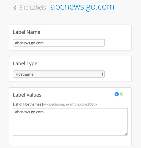 Configuration interface for creating or editing a site label. Label Name: abcnews.go.com. Label Type: Hostname. Active hostname: abcnews.go.com.