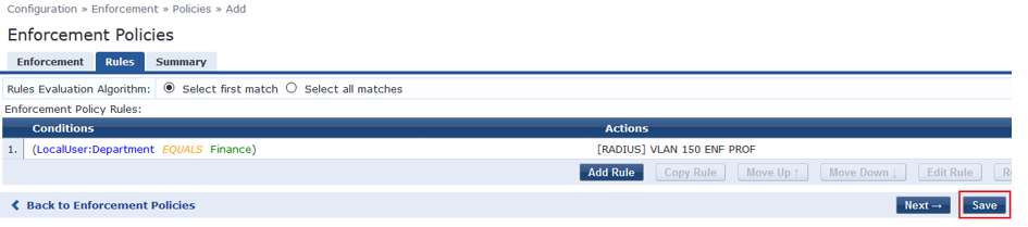 Configuration page showing active Rules tab with options Select first match or Select all matches. Condition LocalUser Department EQUALS Finance with action RADIUS VLAN 150 ENF PROF. Buttons for Add Rule Copy Rule Move Up Move Down Edit Rule Remove Rule Next and Save.