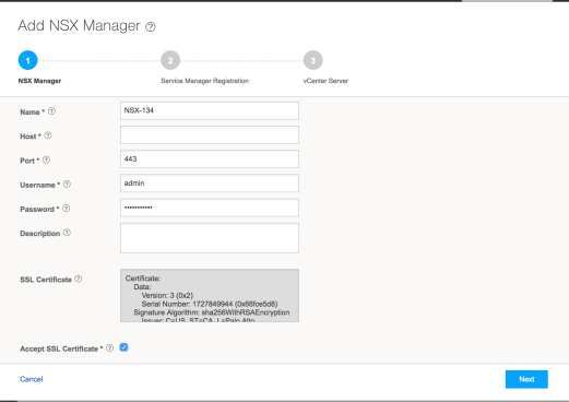 Configuration screen for adding NSX Manager in VMware NSX platform with fields for name, host, port, username, password, and description. SSL certificate details are displayed with an option to accept. Steps include NSX Manager, Service Manager Registration, and vCenter Server, with Next and Cancel buttons.