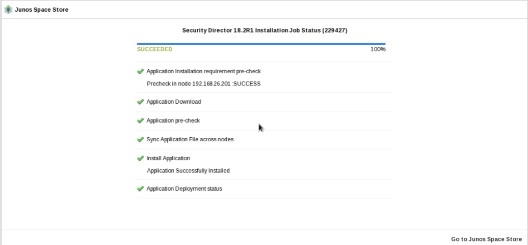 Installation status for Security Director 18.2R1 in Junos Space Store shows 100 percent completion with all steps marked successful.