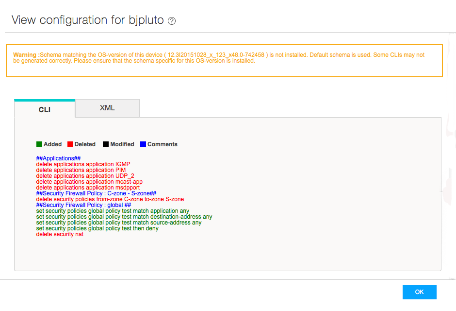 Configuration view for device bjpluto shows a warning about missing schema for OS version 12.3I20151028_x_123_x48.0-742458. CLI format displays commands for applications, security firewall policies, and NAT, with color coding for added, deleted, modified commands and comments. OK button at bottom-right.