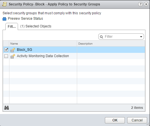 Security Policy dialog box for selecting groups to comply with policy. Block_SG checked. Options to filter, OK and Cancel buttons.