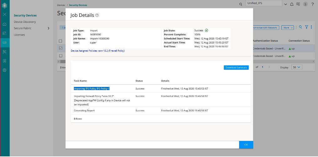 Job Details window displaying Import job ID 1600390 by user super, status Success, 100 percent complete. Tasks: Importing IPS Policy, Importing Firewall Policy, Generating Report, all successful. Download Summary and OK buttons are present.