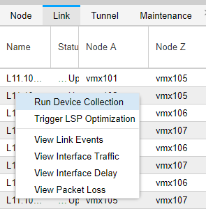 Network management interface showing a table with columns Name, Status, Node A, and Node Z, and a dropdown menu with options like Run Device Collection and View Link Events.