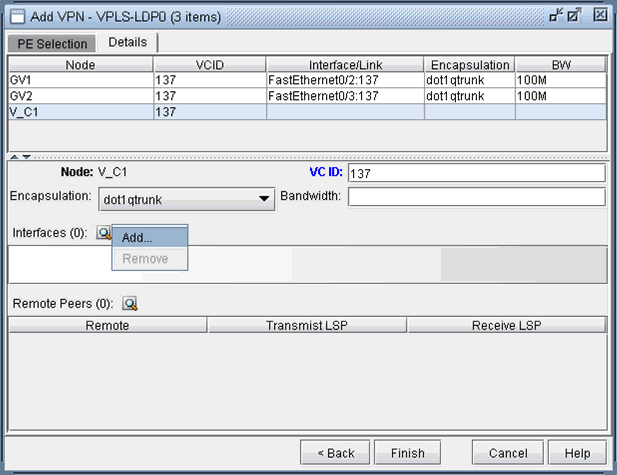 VPN configuration interface for adding a Virtual Private Network using VPLS with LDP. Lists nodes GV1, GV2, V_C1 with VCID, link, encapsulation type, and bandwidth. Options to configure interfaces and remote peers. Buttons for navigation and help available.