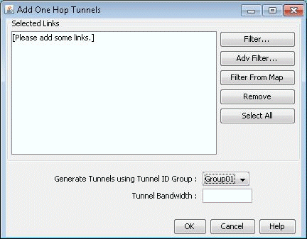 Software interface window for Add One Hop Tunnels with options to add links using filters, set tunnel bandwidth, and action buttons for OK, Cancel, and Help.