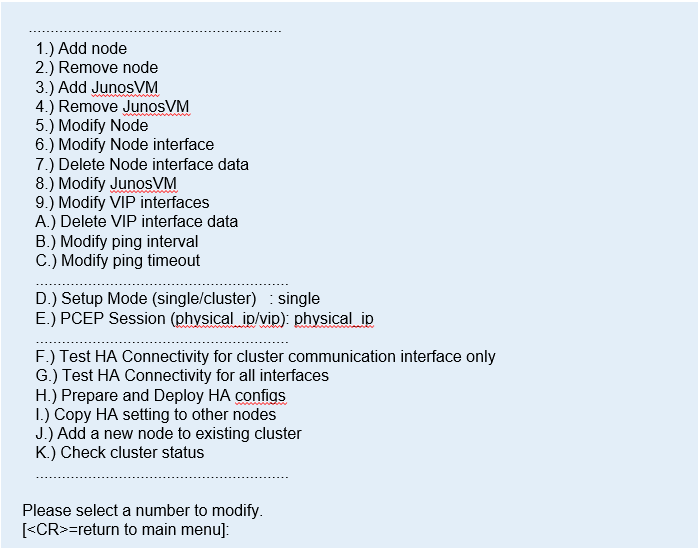 Menu interface from a network tool with options for Node Management, JunosVM Management, Interface Management, Ping Settings, Cluster Setup, HA Connectivity Testing, HA Configuration Deployment, and Cluster Status.