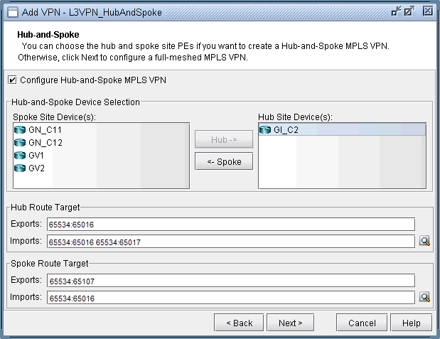 Configuring a Hub-and-Spoke MPLS VPN interface with selected hub device GI_C2 and spoke devices GN_C11, GN_C12, GV1, GV2. Route targets for hub export 65534:65016, import 65534:65016 65534:65017; spoke export 65534:65017, import 65534:65016. Navigation buttons Back, Next, Cancel, Help available.