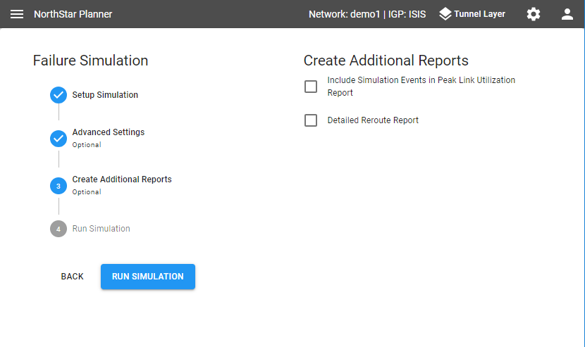 NorthStar Planner Failure Simulation section showing steps Setup Simulation and Advanced Settings completed. Create Additional Reports is selected with options for Simulation Events in Peak Link Utilization Report and Detailed Reroute Report. Next step is Run Simulation. Network demo1 with IGP protocol ISIS and Tunnel Layer selected.