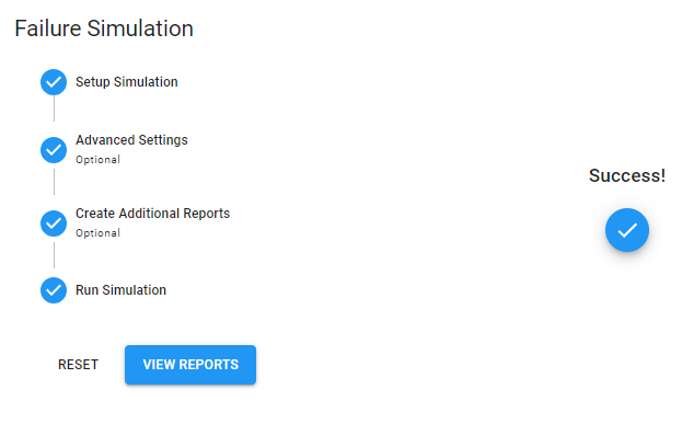 User interface for Failure Simulation process with completed checklist. Success message with blue checkmark. Buttons: RESET and VIEW REPORTS.