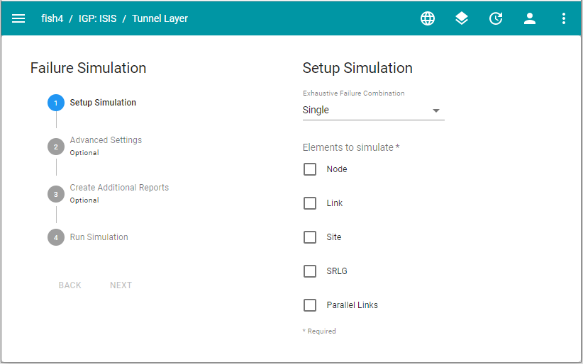 Failure Simulation tool interface for network analysis with steps: Setup Simulation active, Advanced Settings optional, Create Additional Reports optional, Run Simulation. Elements to Simulate list includes Node, Link, Site, SRLG, Parallel Links. Options for Exhaustive Failure Combination with Single selected. Navigation buttons for BACK and NEXT. Icons for global settings, layers, refresh, and user options present.