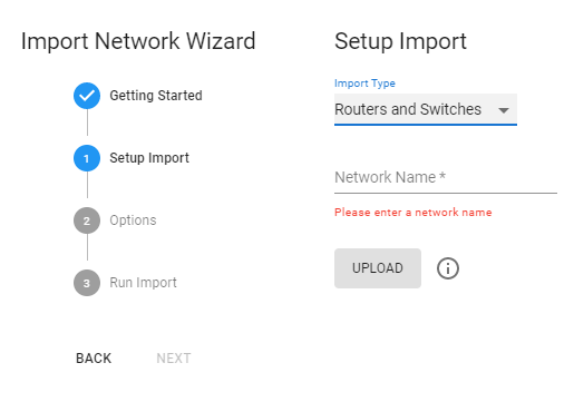 Import Network Wizard interface showing step 2 Setup Import with error message Please enter a network name and dropdown set to Routers and Switches.