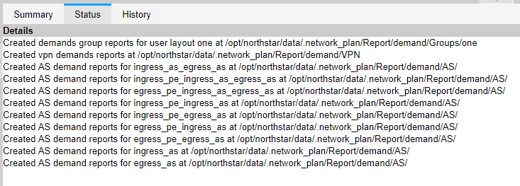 Status tab showing Details section with log entries of created demand reports for network planning, including group, VPN, and AS reports with file paths.