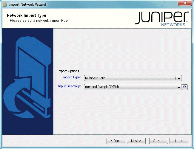 Juniper Networks Import Network Wizard with Multicast Path selected, directory path set to /u/wandl/sample/IP/fish, and navigation buttons.