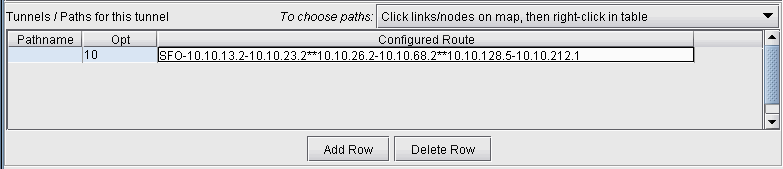 GUI for configuring network tunnels with a table showing Pathname 10 and route from SFO-10.10.1.3 to 10.10.212.1. Add Row and Delete Row buttons.