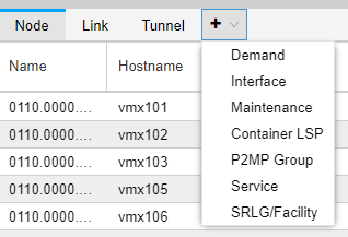 Network management interface showing a table with Name and Hostname columns, and tabs for Node, Link, and Tunnel. Plus button reveals options like Demand, Interface, and Maintenance for network configurations.