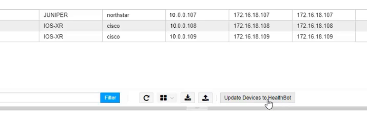 Network management interface showing a device table with vendors like JUNIPER and IOS-XR, names like northstar and cisco, and IPs like 10.0.0.107. Action buttons below include Filter, Refresh, Download, and Update Devices to HealthBot.