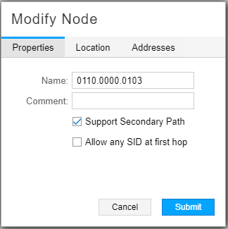 Modify Node dialog box with Properties tab selected. Name field has value 0110.0000.0103. Support Secondary Path checkbox is checked. Allow any SID at first hop checkbox is unchecked. Cancel and Submit buttons at the bottom.