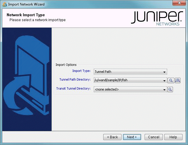 Juniper Networks Import Network Wizard showing Network Import Type options with Tunnel Path selected and directory specified.