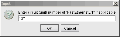 Dialog box titled Input prompting for circuit unit number FastEthernet0/1 with input 137 and OK and Cancel buttons.