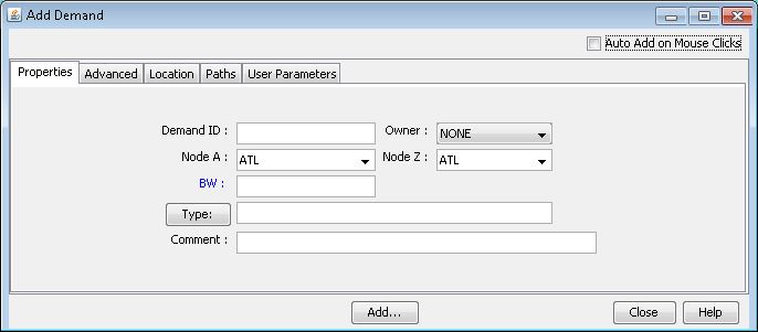 Software interface titled Add Demand for network planning. Fields for Demand ID, Owner, Node A, Node Z, BW Bandwidth, Type, and Comment. Tabs: Properties, Advanced, Location, Paths, User Parameters. Buttons: Add, Close, Help. Checkbox: Auto Add on Mouse Click.