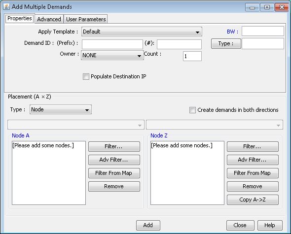 Software interface for configuring network demands with tabs for Properties, Advanced, and User Parameters. Options include demand ID prefix, owner assignment, bandwidth, and demand type. Node selection via Node A and Node Z with filters. Action buttons: Add, Close, Help.