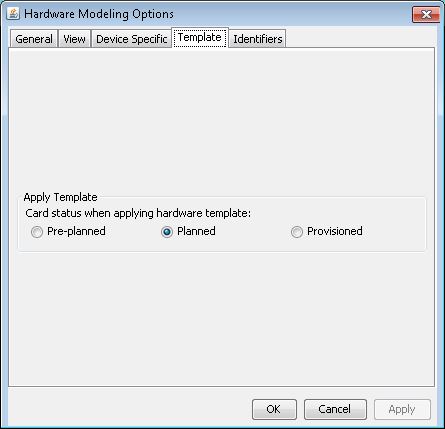 Dialog box titled Hardware Modeling Options with Template tab selected. Planned radio button is selected. Includes OK, Cancel, and Apply buttons.
