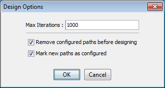 Design Options dialog box with Max Iterations set to 1000, checked checkboxes for removing paths and marking new paths, and OK and Cancel buttons.