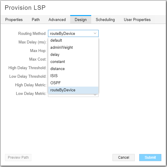 Software interface for provisioning a Label Switched Path with Design tab selected showing routing options. 'routeByDevice' chosen in Routing Method dropdown. Buttons for 'Preview Path', 'Cancel', and 'Submit' at the bottom, with 'Submit' highlighted.
