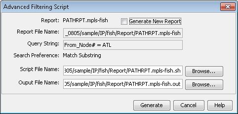 Advanced Filtering Script dialog box showing fields for Report Name PATHRPT.mpls-fish, Query From_Node#=ATL, and buttons for Generate, Cancel, and Help.