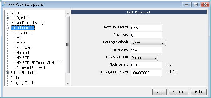 IP/MPLS View Options window showing Path Placement settings: New Link Prefix NEW, Max Hop 8, Routing Method OSPF, Frame Size 256, Link Balancing Default, Node Delay 0.00 ms, Propagation Delay 100.000000 mile/ms. Configuration categories listed on the left. Buttons for OK, Cancel, Help at the bottom.