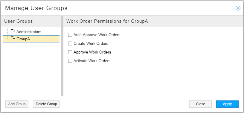Manage User Groups interface showing GroupA selected with permissions like Auto-Approve and Create Work Orders, none checked.