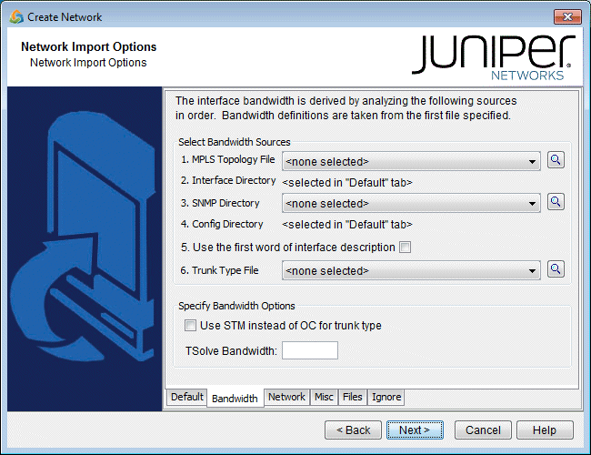 Network Import Options window from Juniper Networks software for selecting bandwidth sources and specifying options.