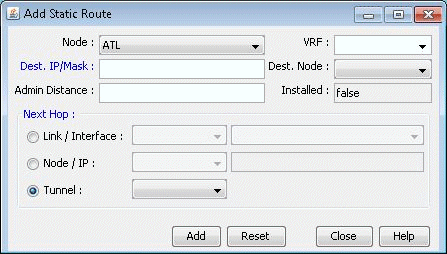 Dialog box titled Add Static Route for network configuration with fields for Node, VRF, Dest. IP/Mask, Dest. Node, Admin Distance, Installed status, Next Hop options, and buttons for Add, Reset, Close, and Help.