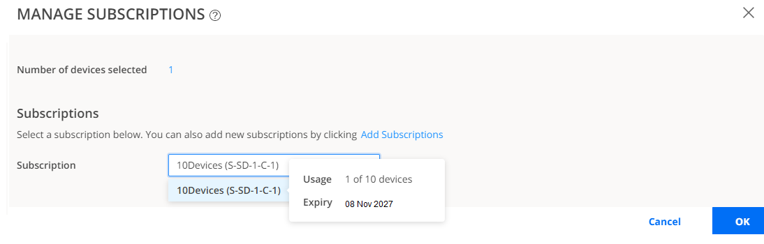 Manage Subscriptions interface: 1 device selected; selected subscription 10Devices S-SD-1-C-1; 1 of 10 devices in use; expires 08 Nov 2027; Add Subscriptions link; Cancel and OK buttons.