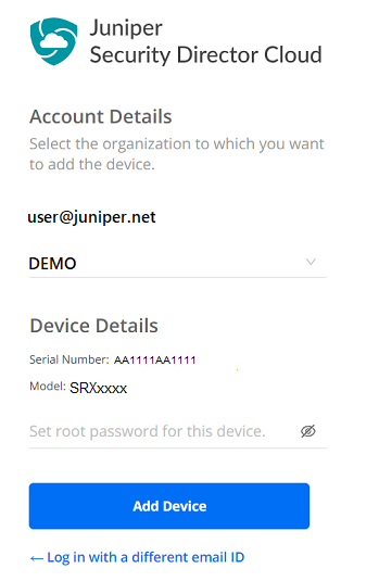 Juniper Security Director Cloud interface showing fields for organization, email userjuniper.net, device serial AA1111AA1111, model SRXxxxx, root password option, and Add Device button.